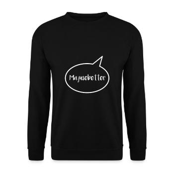 Majusebetter! Spruch aus der Eifel! - Unisex Pullover - Schwarz - Vorne - Alina (178cm) & Michal (187cm)