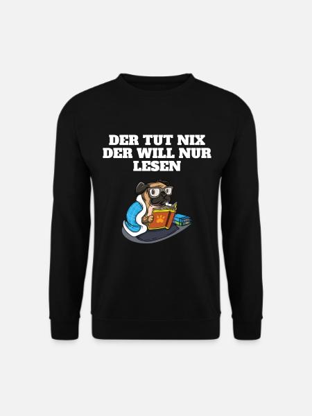 Lesen Leseratte Der tut nix der will nur lesen - Unisex Pullover - Schwarz