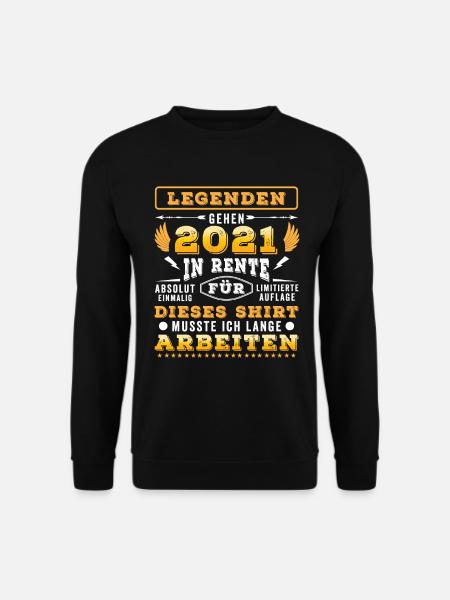 Rentner lustig Ruhestand Pension Rente 2021 - Unisex Pullover - Schwarz