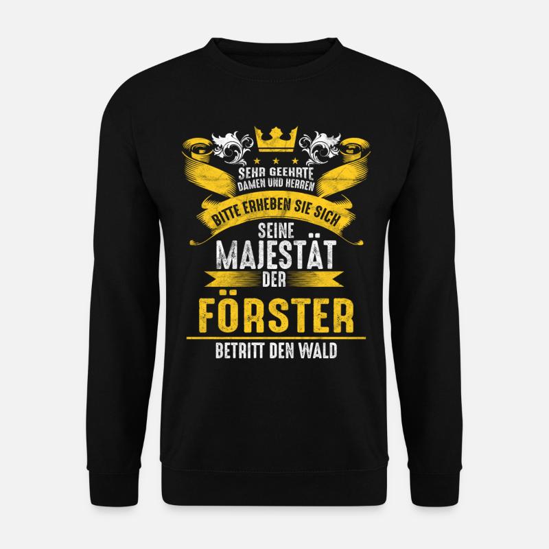 Förster Wald Wildnis Geschenk - Unisex Pullover - Schwarz