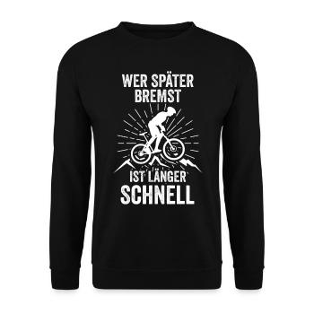 Downhill Wer Später Bremst Ist Länger Schnell Moun - Unisex Pullover - Schwarz - Vorne - Alina (178cm) & Michal (187cm)