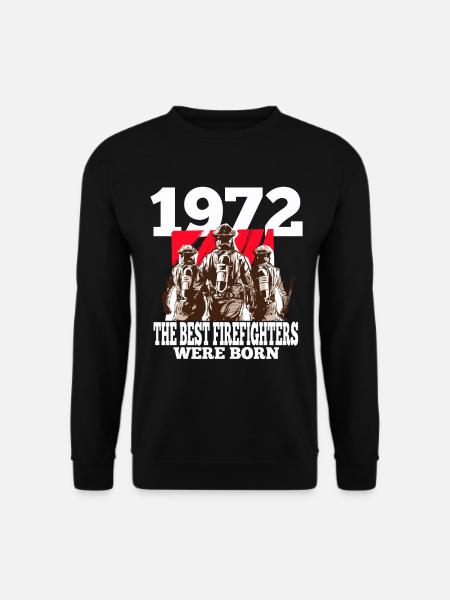 Feuerwehrmann Geschenk 1972 Geburtstag Feuerwehr - Unisex Pullover - Schwarz