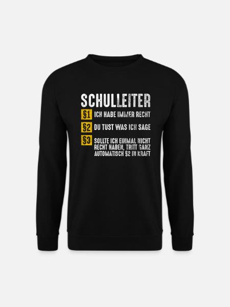 Lustiges Schulleiter Geschenk - Unisex Pullover - Schwarz