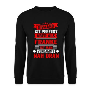 Perfekter Franke Fränkisch Franken Oberfranken Lus - Unisex Pullover - Schwarz - Vorne - Alina (178cm) & Michal (187cm)