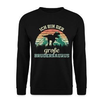 Ich bin der große Brudersaurus - Unisex Pullover - Schwarz - Vorne - Alina (178cm) & Michal (187cm)