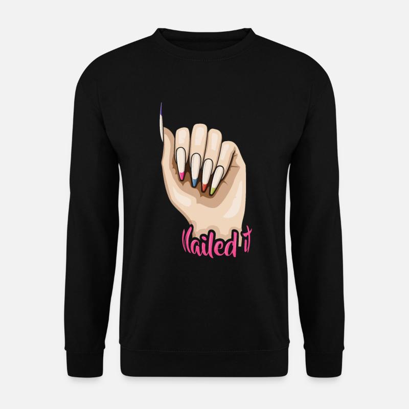Nailed it - Nageldesigner Nagelstudio - Unisex Pullover - Schwarz