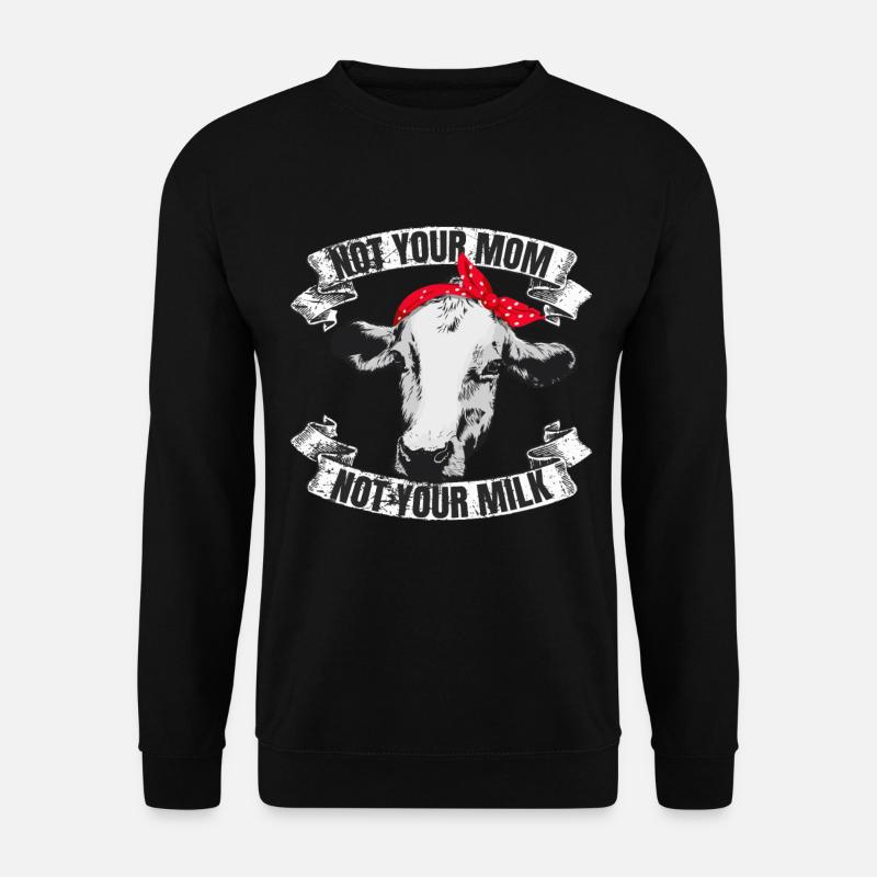 Not Your Mom Not Your Milk - Unisex Pullover - Schwarz