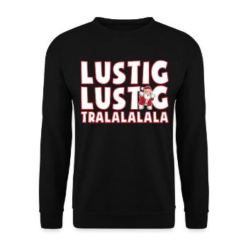 lustig lustig tralalalala Weihnachten Geschenkidee - Unisex Pullover - Schwarz - Vorne - Alina (178cm) & Michal (187cm)