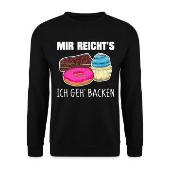 Mir reichts ich geh Backen Konditor Bäcker - Unisex Pullover - Schwarz - Vorne - Alina (178cm) & Michal (187cm)