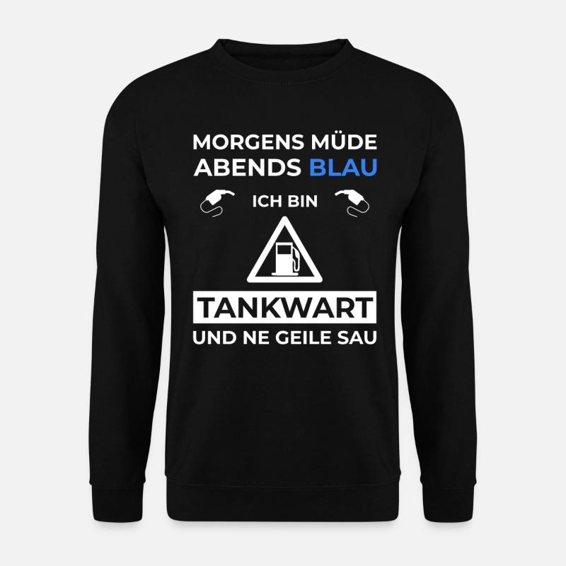 Tankwart Tankstelle Tanken Tanke - Unisex Pullover - Schwarz