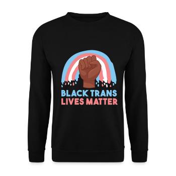 Black Trans Lives Matter, Black History Month - Unisex Sweatshirt - black - Front - Alina (178cm) & Michal (187cm)