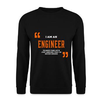 I Am An ENGINEER - ENGINEER Job Gift Funny - Unisex Sweatshirt - black - Front - Alina (178cm) & Michal (187cm)