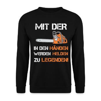 Motorsägen Spruch Säge Legende Wald Forst Motor - Unisex Pullover - Schwarz - Vorne - Alina (178cm) & Michal (187cm)