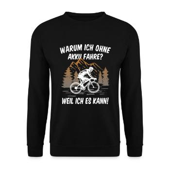 Fahrrad ohne Akku fahren - Echte Biker - Unisex Pullover - Schwarz - Vorne - Alina (178cm) & Michal (187cm)