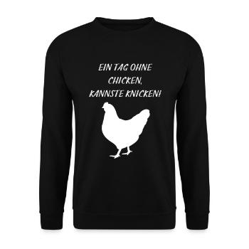 Tag ohne Chicken kannste Knicken Landwirt Bauer - Unisex Pullover - Schwarz - Vorne - Alina (178cm) & Michal (187cm)