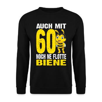 Auch Mit 60 Noch Ne Flotte Biene - 60. Geburtstag - Unisex Pullover - Schwarz - Vorne - Alina (178cm) & Michal (187cm)