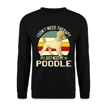Juste besoin de mon cadeau de race de chien caniche caniche - Sweat-shirt Unisexe - noir - Devant - Alina (178cm) & Michal (187cm)