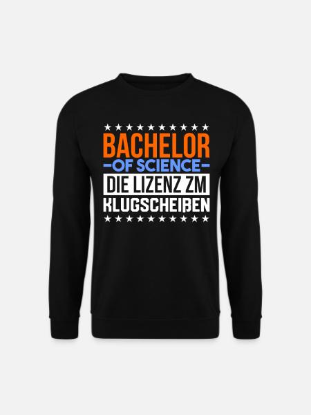 Bachelor Of Science Lizenz Zum Klugscheißen Uni - Unisex Pullover - Schwarz