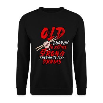 Schlagzeug Rentner Drumsticks Band Trommel Musik - Unisex Pullover - Schwarz - Vorne - Alina (178cm) & Michal (187cm)