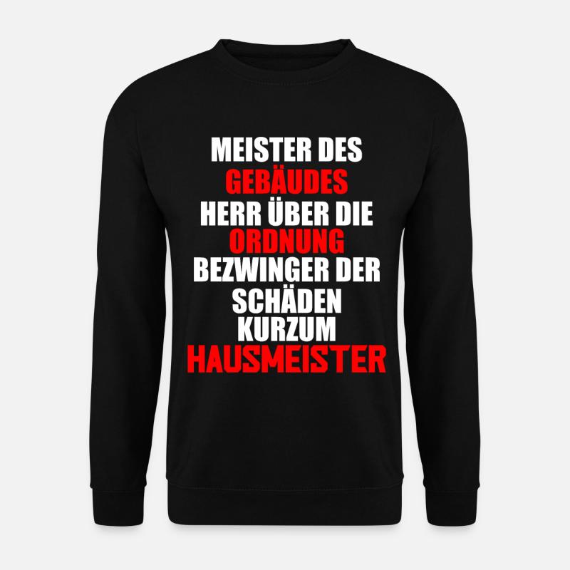 Hausmeister Geschenkidee - Unisex Pullover - Schwarz