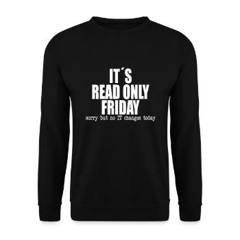 funny it's read only friday gift idea - Unisex Sweatshirt - black - Front - Alina (178cm) & Michal (187cm)