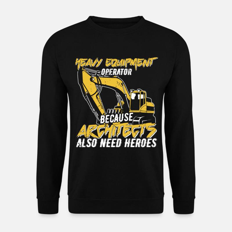 Excavator operator - Unisex Sweatshirt - black