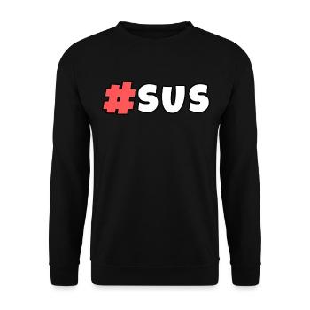 #sus Among Us Humor - Unisex Pullover - Schwarz - Vorne - Alina (178cm) & Michal (187cm)