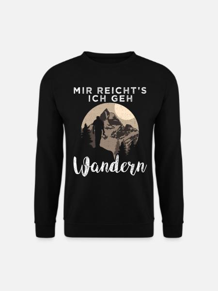 Bergwanderung Spruch Mir reichts ich geh Wandern - Unisex Pullover - Schwarz