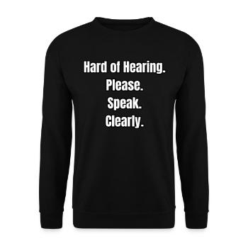 Hard of hearing - Unisex Sweatshirt - black - Front - Alina (178cm) & Michal (187cm)