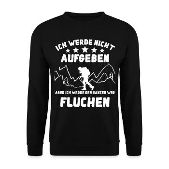 Wandern Ich werde nicht Aufgeben aber Fluchen - Unisex Pullover - Schwarz - Vorne - Alina (178cm) & Michal (187cm)