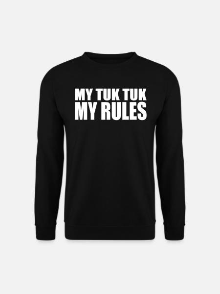Funny Tee Shirt For Tuk Tuk Owners - Unisex Pullover - Schwarz