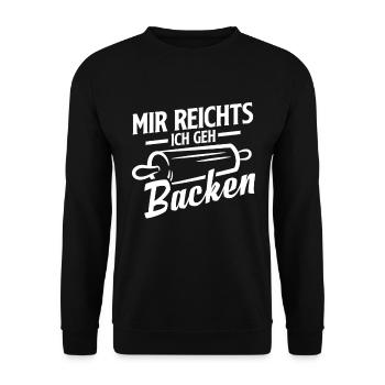 Mir reichts ich geh Backen Lustiger Bäcker Spruch - Unisex Pullover - Schwarz - Vorne - Alina (178cm) & Michal (187cm)