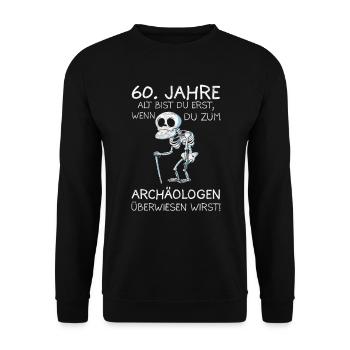 Lustiges 60 Geburtstag Geschenk - Unisex Pullover - Schwarz - Vorne - Alina (178cm) & Michal (187cm)