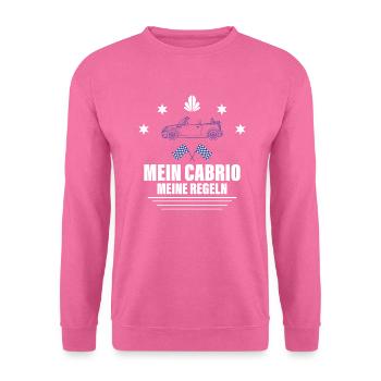 Mein Cabrio meine Regeln - Unisex Pullover - Pink - Vorne