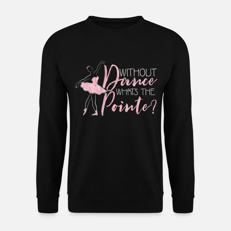 Ballet - Sweat-shirt Unisexe - noir