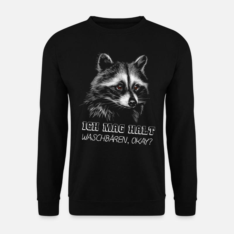 Ich mag halt Waschbären Geschenk Waschbär Bild - Unisex Pullover - Schwarz