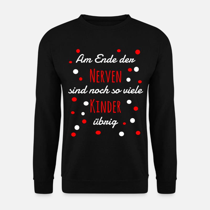 Lustiger Kinder Spruch Weihnachtsgeschenk Nerven - Unisex Pullover - Schwarz
