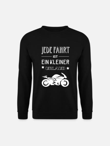 Jede Fahrt ist ein kleiner Urlaub Spruch für Biker - Unisex Pullover - Schwarz