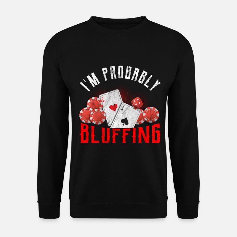 Poker Bluff Casino Royal Flush Full House Gambling - Unisex Pullover - Schwarz