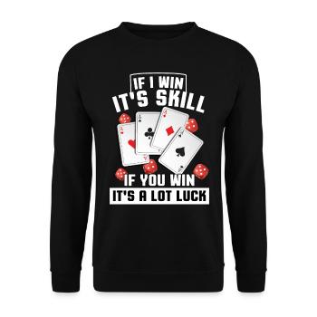 Poker Card Game Winner Texas Hold'em Spades Bluff - Unisex Sweatshirt - black - Front - Alina (178cm) & Michal (187cm)