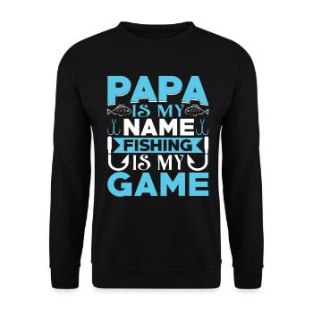 Papa iy my name fishing is my Game - Unisex Pullover - Schwarz - Vorne - Alina (178cm) & Michal (187cm)