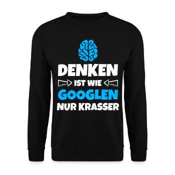 Denken ist wie Googlen Lustige Sprüche - Unisex Pullover - Schwarz - Vorne - Alina (178cm) & Michal (187cm)