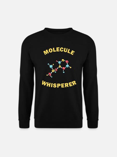 Molecule Whisperer Funny Gift - Unisex Sweatshirt - black