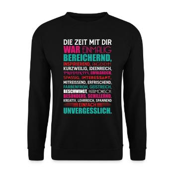 Geschenk zum Abschied Die Zeit mit dir war... - Unisex Pullover - Schwarz - Vorne - Alina (178cm) & Michal (187cm)