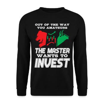 Invest in stocks on the stock exchange - Unisex Sweatshirt - black - Front - Alina (178cm) & Michal (187cm)