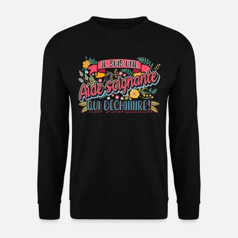 Cadeau pour une Aide Soignante - Sweat-shirt Unisexe - noir