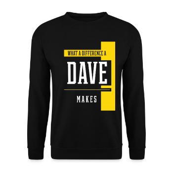 What A Difference A Dave Makes - Family Name Gift - Unisex Sweatshirt - black - Front - Alina (178cm) & Michal (187cm)