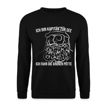 Ich bin Kapitän zur See, Ich fahr die großen Pötte - Unisex Pullover - Schwarz - Vorne - Alina (178cm) & Michal (187cm)