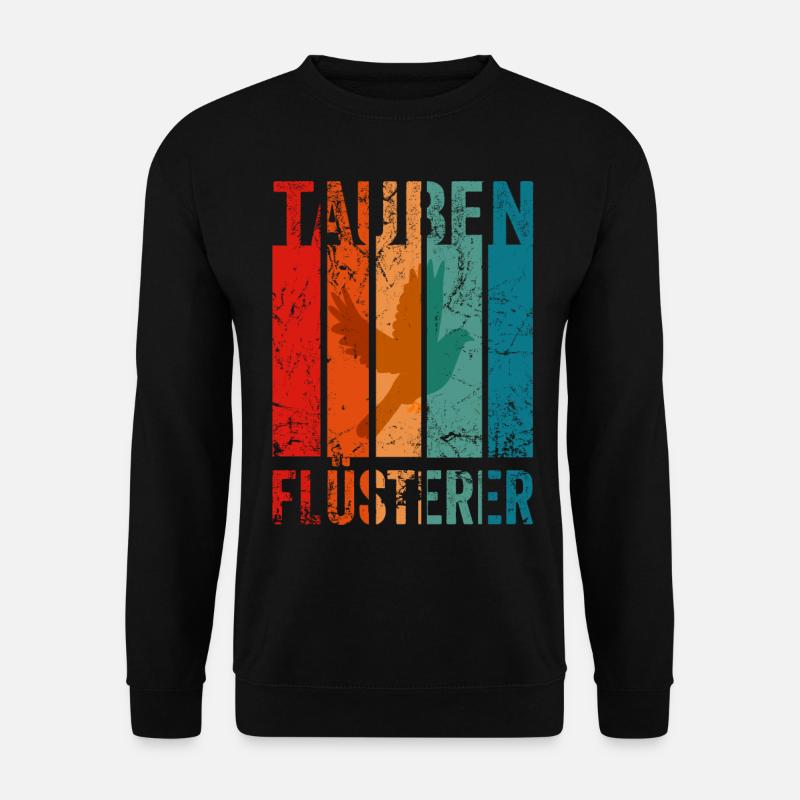 Tauben Flüsterer - Unisex Pullover - Schwarz