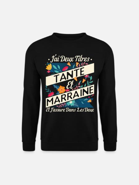 Marraine Tante Cadeau Humour - Sweat-shirt Unisexe - noir
